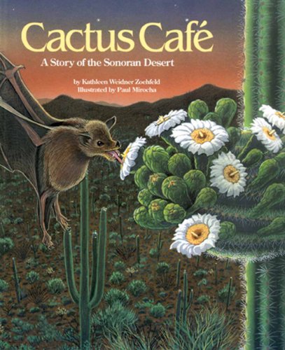 Beispielbild fr Cactus Cafe: A Story of the Sonoran Desert zum Verkauf von Hafa Adai Books
