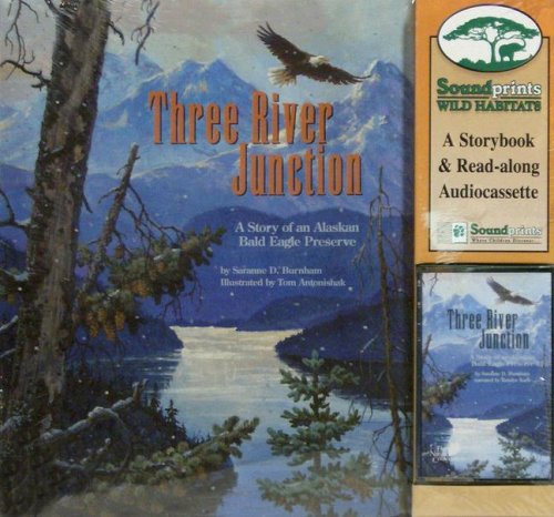Three River Junction: Wild Habitat Hardcover with Tape - Burnham, Saranne D