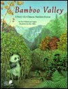 9781568994918: Bamboo Valley: A Story of a Chinese Bamboo Forest (The Nature Conservancy Habitat)