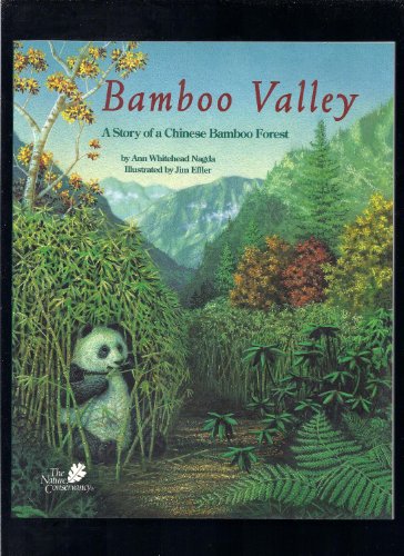 Stock image for Bamboo Valley : A Story of a Chinese Bamboo Forest for sale by Better World Books