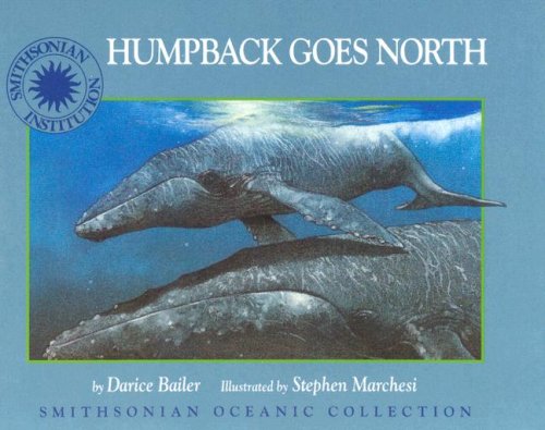 Humpback Goes North (9781568995267) by Bailer, Darice