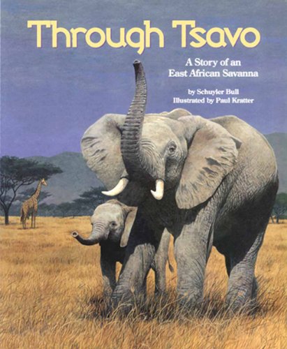 9781568995540: Through Tsavo: A Story of an East African Savanna [With Read-Along Audio Cassette] (Soundprints Wild Habitats)