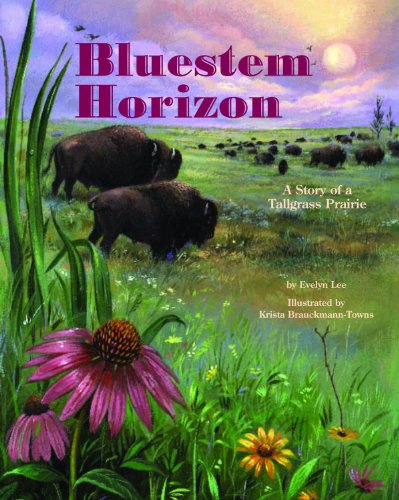 Beispielbild fr Bluestem Horizon: A Story of a Tallgrass Prairie - a Wild Habitats Book zum Verkauf von Wonder Book