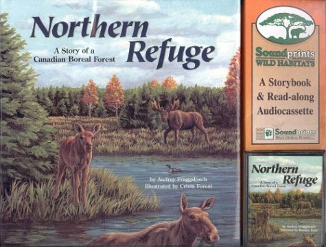 Stock image for Northern Refuge: A Story of a Canadian Boreal Forest (Soundprints, the Nature Conservancy) for sale by SecondSale