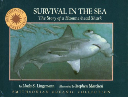 Stock image for Survival in the Sea: The Story of a Hammerhead Shark for sale by Orion Tech