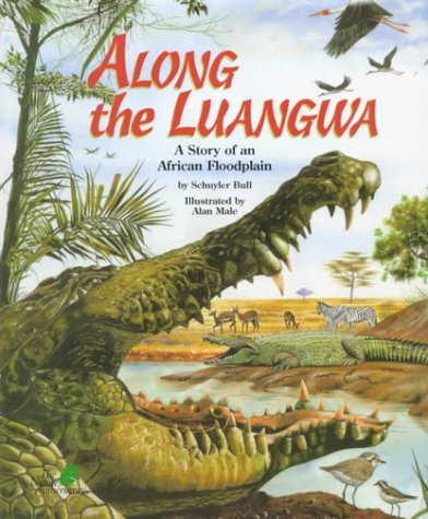 Beispielbild fr Along the Luangwa : A Story of an African Floodplain zum Verkauf von Better World Books