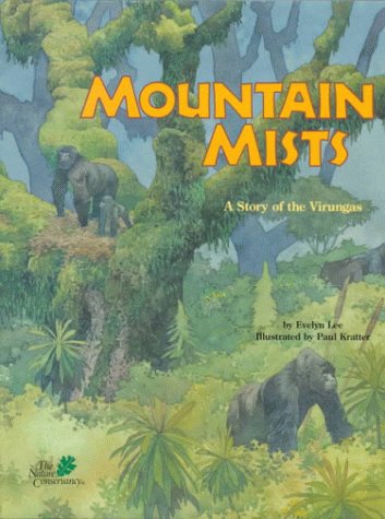 9781568997858: Mountain Mists: A Story of the Virungas (Nature Conservancy Habitat)