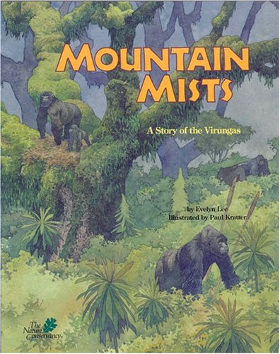 9781568997865: Mountain Mists: A Story of the Virungas (Nature Conservancy Habitat)