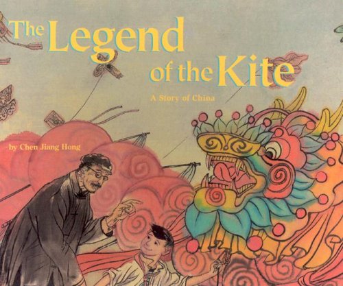 Stock image for The Legend of the Kite: A Story of China - a Make Friends Around the World Storybook (Mini book ) for sale by SecondSale