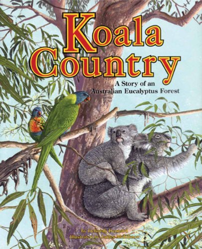 Stock image for Koala Country: A Story of an Australian Eucalyptus Forest - a Wild Habitats Book (Soundprints Wild Habitats) for sale by SecondSale