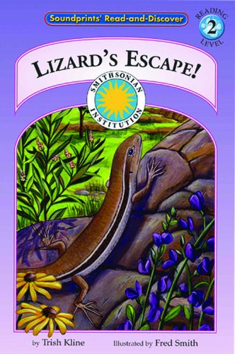 Stock image for Lizard's Escape! - a Prairie Adventures Smithsonian Early Reader (Soundprints Read-And-Discover) for sale by Your Online Bookstore