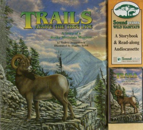 9781568999432: Trails Above the Tree Line: A Story of a Rocky Mountain Meadow [With Cassette] (Soundprints Wild Habitats)