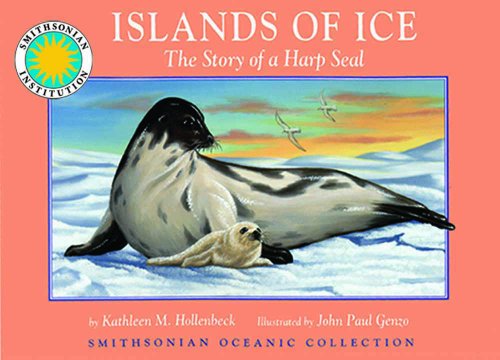 Imagen de archivo de Islands of Ice: The Story of a Harp Seal - a Smithsonian Oceanic Collection Book (Mini book) a la venta por SecondSale