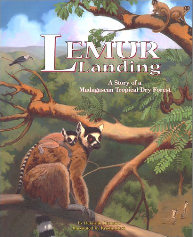 Stock image for Lemur Landing: A Story of a Madagascan Tropical Dry Forest (Soundprints Wild Habitats) for sale by Jenson Books Inc