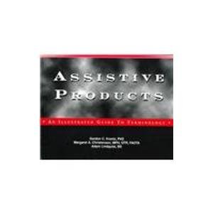 Assistive Products: An Illustrated Guide to Terminology (9781569000892) by Krantz, Gordon C.; Christenson, Margaret; Lindquist, Adam