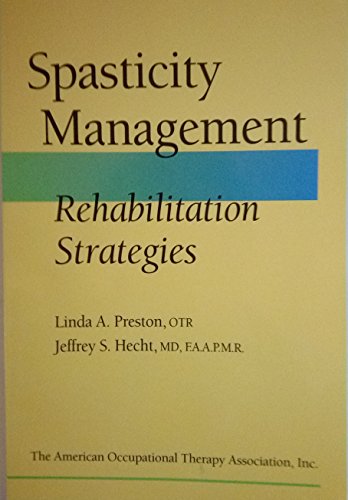Stock image for Spasticity Management: Rehabilitation Strategies for sale by HPB-Red