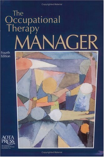 Stock image for The Occupational Therapy Manager for sale by Better World Books