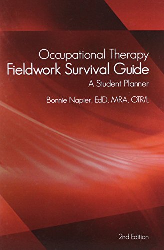 Beispielbild fr Occupational Therapy Fieldwork Survival Guide: A Student Planner zum Verkauf von SecondSale