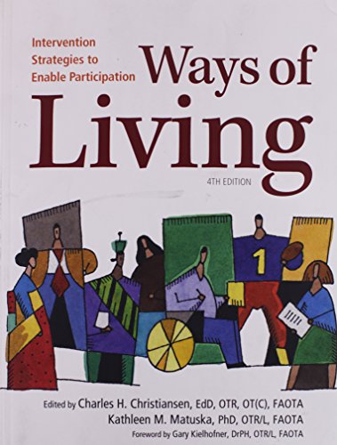 Beispielbild fr Ways of Living : Intervention Strategies to Enable Participation zum Verkauf von Better World Books