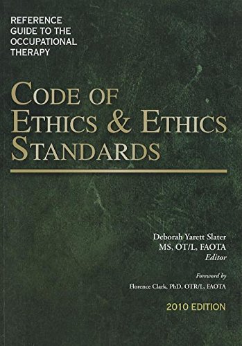 9781569003107: Reference Guide to the Occupational Therapy Code of Ethics and Ethics Standards