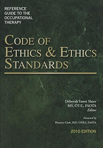 Imagen de archivo de Reference Guide to the Occupational Therapy Code of Ethics and Ethics Standards 2010 Edition a la venta por ThriftBooks-Dallas