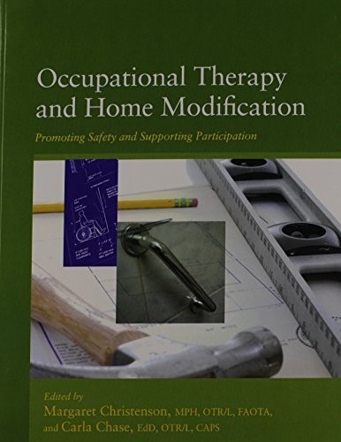 9781569003275: Occupational Therapy and Home Modification: Promoting Safety and Supporting Participation