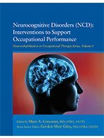 Beispielbild fr Neurocognitive Disorder (NCD): Interventions to Support Occupational Performance zum Verkauf von BooksRun