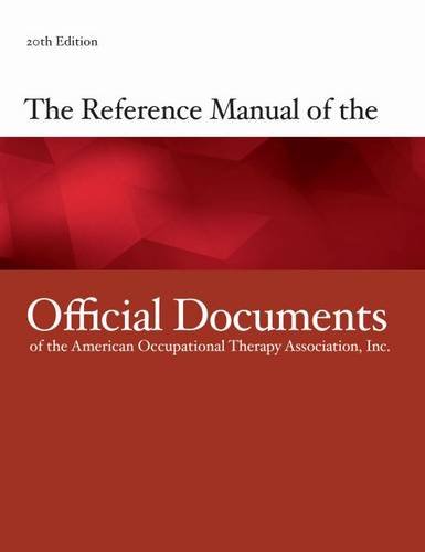 Imagen de archivo de The Reference Manual of Official Documents of the American Occupational Therapy Association, Inc. a la venta por Better World Books