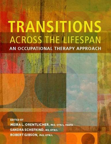 Stock image for Transitions Across the Lifespan: An Occupational Therapy Approach for sale by Textbooks_Source