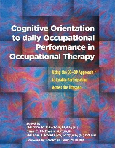 Beispielbild fr Cognitive Orientation to Daily Occupational Performance in Occupational Therapy zum Verkauf von Blackwell's