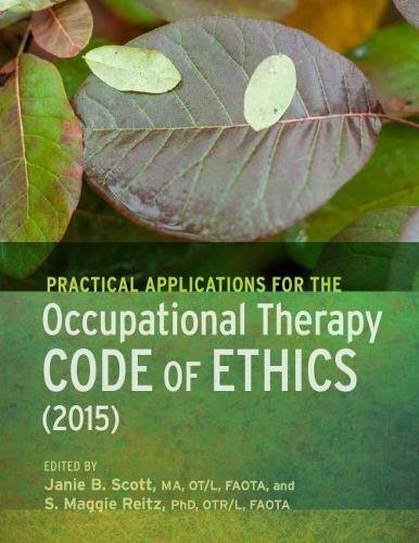 Beispielbild fr Practical Applications of the Occupational Therapy Code of Ethics zum Verkauf von BooksRun