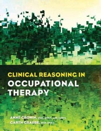 Stock image for Clinical Reasoning in Occupational Therapy for sale by PBShop.store UK
