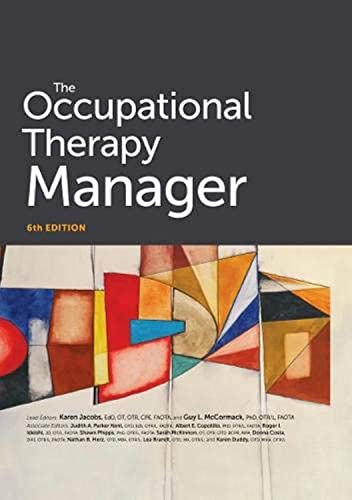Stock image for The Occupational Therapy Manager, 6th Edition for sale by SecondSale