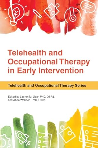 Imagen de archivo de Telehealth and Occupational Therapy in Early Intervention a la venta por PBShop.store US