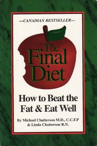 9781569011720: The Final Diet: The Fat Revolution