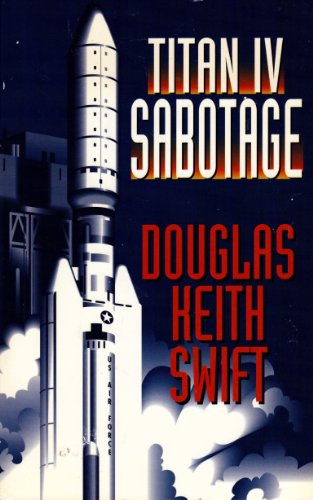 Stock image for Titan IV Sabotage for sale by Hippo Books