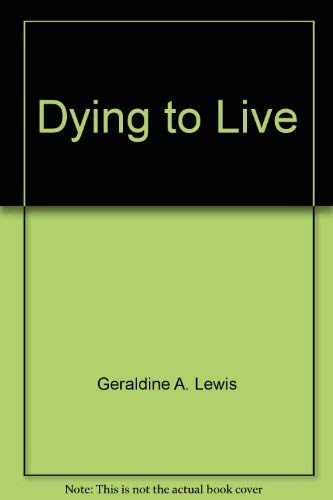 Stock image for Dying to Live for sale by Karl Theis