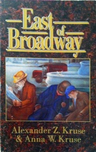 Stock image for East of Broadway for sale by Zubal-Books, Since 1961
