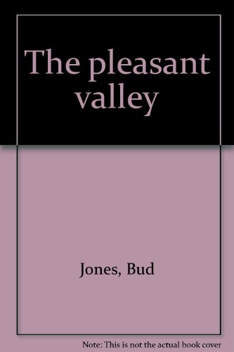 Stock image for The Pleasant Valley for sale by Utah Book and Magazine