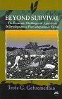 Stock image for BEYOND SURVIVAL: THE ECONOMIC CHALLENGES OF AGRICULTURE & DEVELOPMENT IN POST-INDEPENDENCE ERITREA for sale by Robert Rhodes - Bookseller