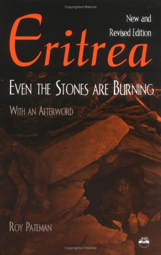 Imagen de archivo de Eritrea: Even the Stones Are Burning a la venta por KuleliBooks
