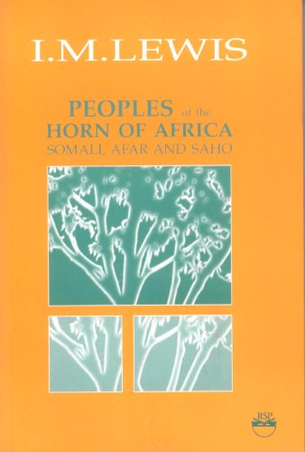 Peoples of the Horn of Africa: Somali, Afar and Saho (9781569021040) by Lewis, I. M.