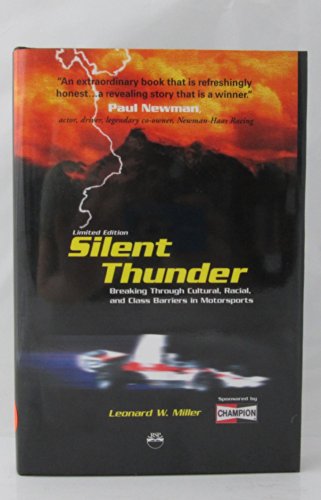 Stock image for Silent Thunder: Breaking Through Cultural, Racial, and Class Barriers in Motorsports for sale by ThriftBooks-Atlanta