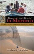 Beispielbild fr Migration and Gender in Morocco: The Impact of Migration on the Women Left Behind zum Verkauf von Ergodebooks