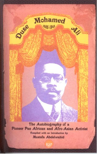 9781569023440: DUSE MOHAMED ALI: The Autobiogrpahy of a Pioneer Pan african and Afro-Asian Activies