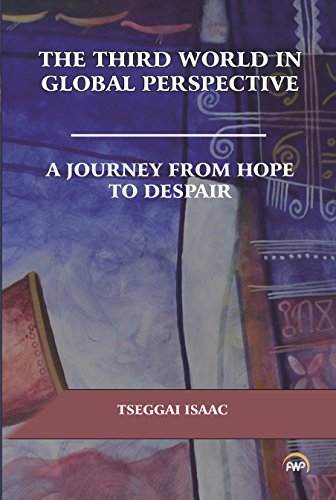 Beispielbild fr The Third World in Global Perspective: A Journey from Hope to Despair zum Verkauf von Alplaus Books