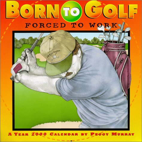 Born to Golf (9781569061794) by Murray, Peggy