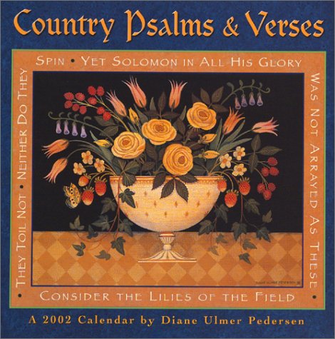 Country Psalms & Verses 2002 Calendar (9781569062807) by Pedersen, Diane Ulmer