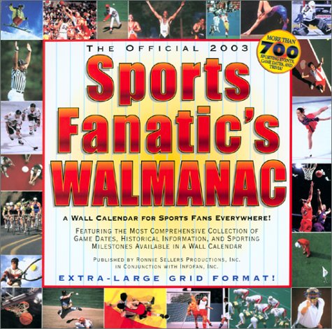 Sports Fantics Walmanac 2003 Calendar (9781569064382) by Infofan Inc.