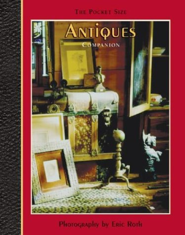 Imagen de archivo de Antiques Companion (Pocket Size Companion) a la venta por Ergodebooks